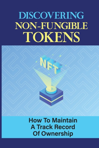 Discovering Non-Fungible Tokens