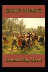 eight cousins by louisa may alcott