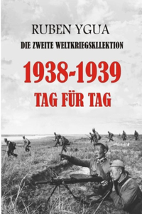 1938-1939 Tag Für Tag