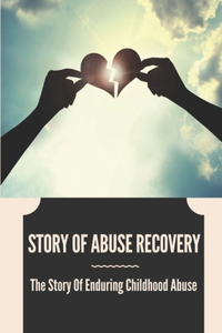 Story Of Abuse Recovery