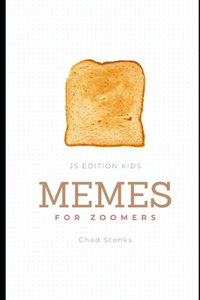 Memes for Zoomers