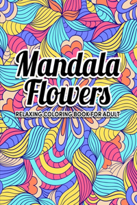 Mandala Flowers Coloring Book