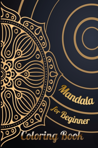 Mandala for Beginner Coloring Book