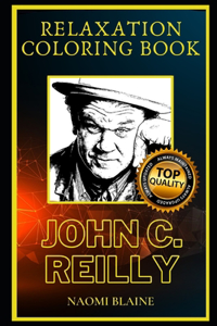 John C. Reilly Relaxation Coloring Book