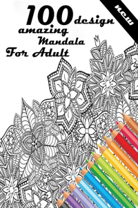 100 design amazing mandala for adults