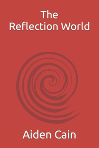 Reflection World