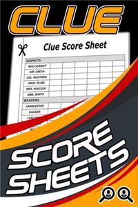 Clue Score Sheets