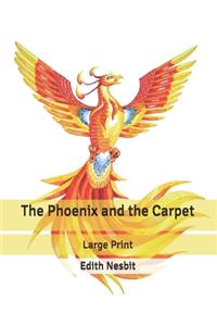 The Phoenix and the Carpet
