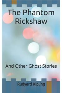 The Phantom Rickshaw