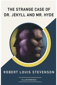 Strange Case of Dr Jekyll and Mr Hyde Illustrated