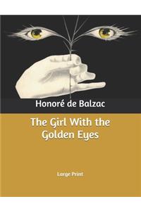 The Girl With the Golden Eyes