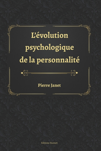 L'évolution psychologique de la personnalité