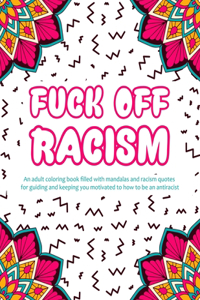 Fuck Off Racism