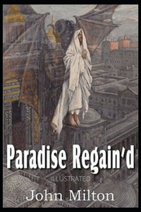 Paradise Regained Illustrated