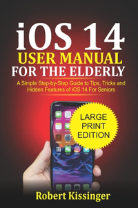 iOS 14 User Manual For the Elderly
