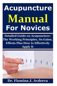 Acupuncture Manual for Novices