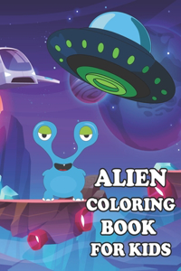 Alien Coloring Book For Kids
