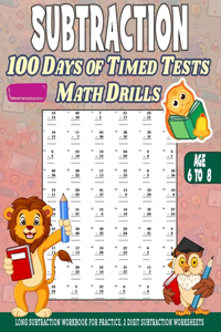 Subtraction 100 days of Timed Tests Math Drills