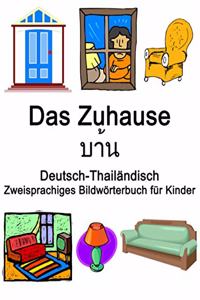 Deutsch-Thailändisch Das Zuhause Zweisprachiges Bildwörterbuch für Kinder