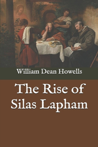 The Rise of Silas Lapham