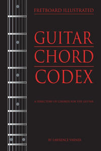 Fretboard Illustrated-Guitar Chord Codex