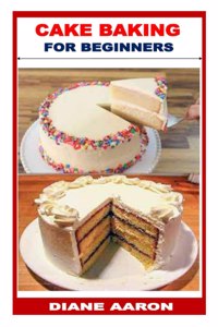 Cake Baking for Beginners