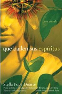 Que Bailen Sus Espiritus