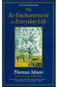 Re-Enchantment of Everyday Life