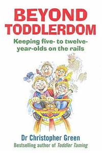 Beyond Toddlerdom