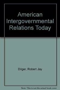 American Intergovernmental Relations Today