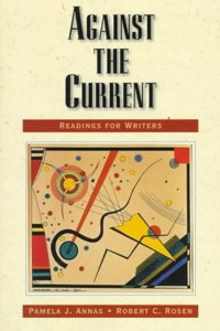Against the Current: Readings for Writers