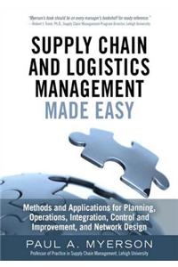 Supply Chain and Logistics Management Made Easy