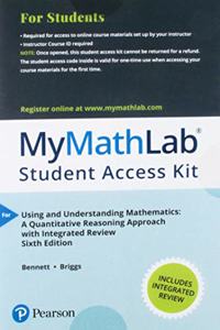 Mylab Math with Pearson Etext -- Standalone Access Card -- For Using and Understanding Mathematics with Integrated Review