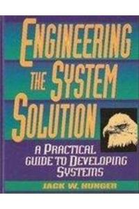 Engineering the System Solution: A Problem-Solving Approach