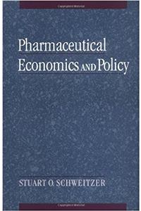 Pharmaceutical Economics and Policy