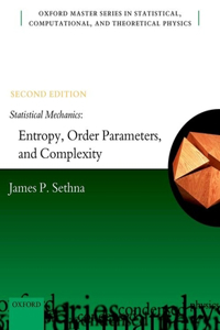 Statistical Mechanics: Entropy, Order Parameters, and Complexity