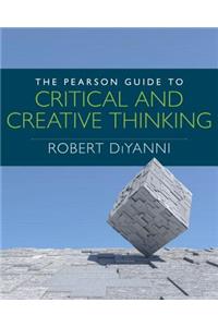 Pearson Guide to Critical and Creative Thinking