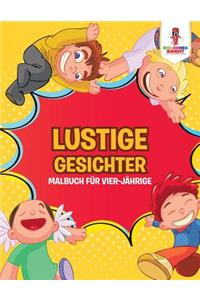 Lustige Gesichter