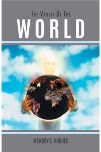 The Vanity Of The World
