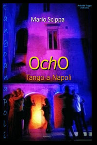 Ocho Tango a Napoli