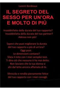 IL SEGRETO DEL SESSO PER UN’ORA E MOLTO DI PIÚ