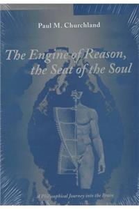 The Engine of Reason, the Seat of the Soul - A Philosophical Journey into the Brain
