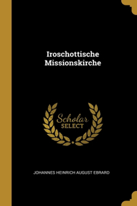 Iroschottische Missionskirche