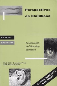 Perspectives on Childhood: A Resource Book for Teachers (Cassell Practical Handbooks) Paperback â€“ 1 January 1998