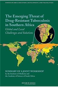 The Emerging Threat of Drug-Resistant Tuberculosis in Southern Africa