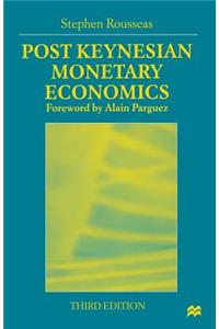 Post Keynesian Monetary Economics