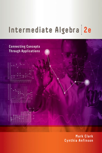 Bundle: Intermediate Algebra: Connecting Concepts Through Applications, 2nd + Webassign Printed Access Card, Single-Term