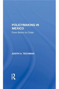 Policymaking in Mexico