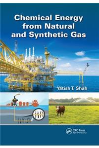 Chemical Energy from Natural and Synthetic Gas