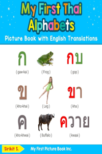 My First Thai Alphabets Picture Book with English Translations